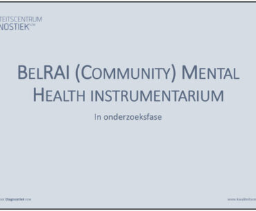 BelRAI Mental Health (MH): instrumenten
